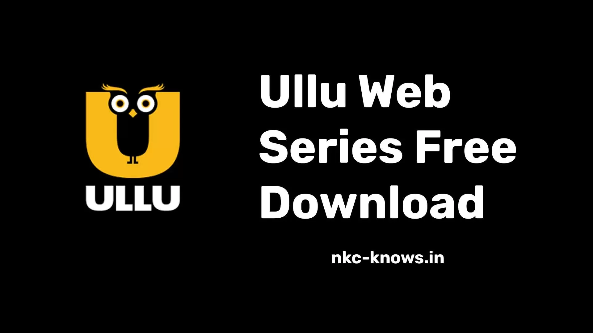 Ullu web series download free